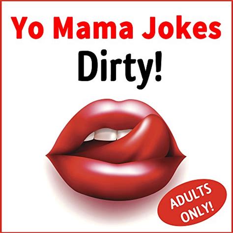 dirty your mama jokes